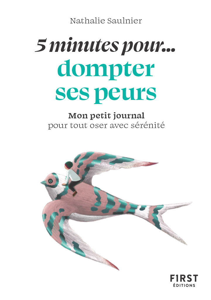 5 minutes pour dompter ses peurs